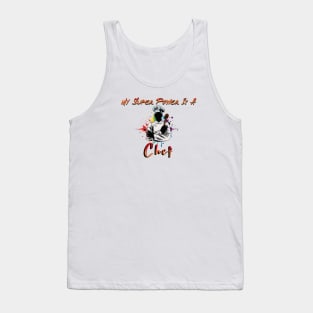 My Super Power Is a Chef Tank Top